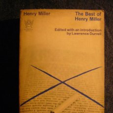 Libros de segunda mano: LAWRENCE DURRELL: - THE BEST OF HENRY MILLER - (LONDON, 1960)