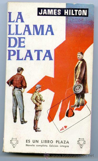 Libros de segunda mano: LA LLAMA DE PLATA (1958) - JAMES HILTON - Foto 1