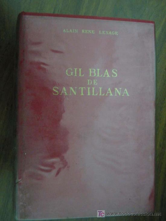 Libros de segunda mano: GIL BLAS DE SANTILLANA. RENE LESAGE, Alain.1966.1&ordf; edici&oacute;n - Foto 1