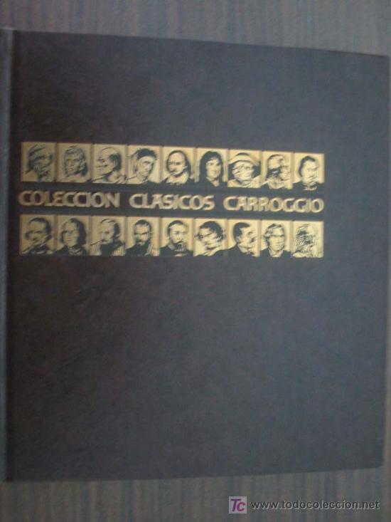 Libros de segunda mano: LA PIEL DE ZAPA/ EUGENIA GRANDET/ PAPA GORIOT. HONOR&Eacute; DE BALZAC. 1972. Carrogio