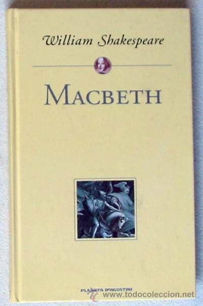 Libros de segunda mano: MACBETH - WILLIAM SHAKESPEARE - TAPAS DURAS - A&Ntilde;O 2000 - Foto 1