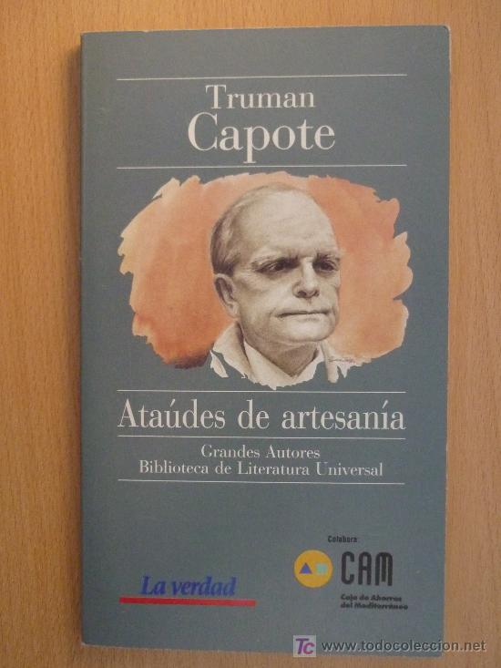 Libros de segunda mano: Truman Capote--(Ata&uacute;des de artesan&iacute;a)--Libro Literatura