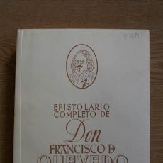 Libros de segunda mano: EPISTOLARIO COMPLETO DE D. FRANCISCO DE QUEVEDO Y VILLEGAS. ASTRANA MARÍN (LUIS). Lote 18611174