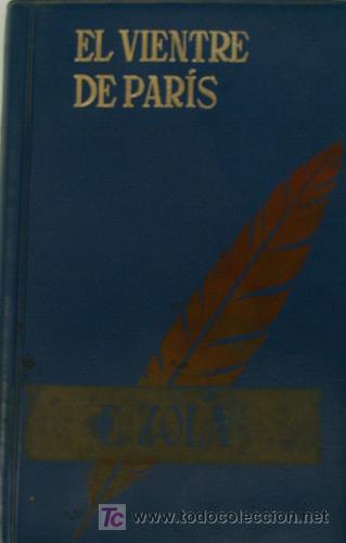 Libros de segunda mano: EL VIENTRE DE PARIS. ZOLA E. 1964. EDAF - Foto 1