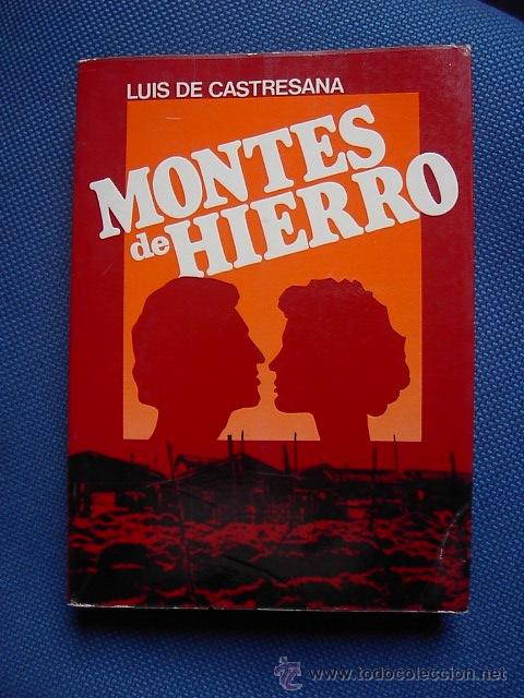Libros de segunda mano: Montes de Hierro, Luis de Castresana, Ed. LGEV, 1982 - Foto 1