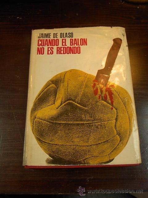 Libros de segunda mano: Cuando el balon no es redondo, Jaime de Olaso, Ed. Paulinas, 1968 - Foto 1