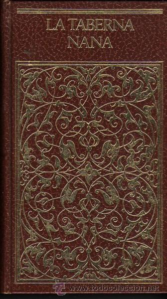 Libros de segunda mano: LA TABERNA. NANA. Emile ZOLA. - Foto 1