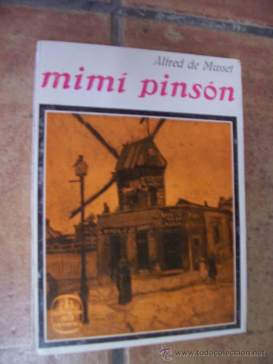 Libros de segunda mano: ALFRED DE MUSSET - 1968 1&ordf; ED.- MIMI PINSON - EDICIONES DIMA - Foto 1