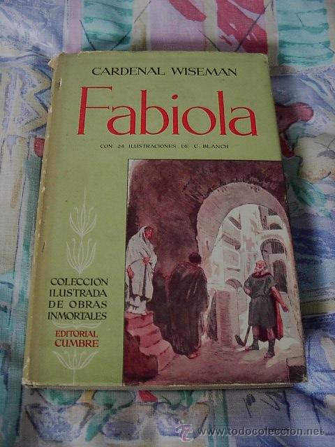 Libros de segunda mano: Fabiola, Cardenal Wiseman, Ed. Cumbre, 2 ed. 1960 - Foto 1
