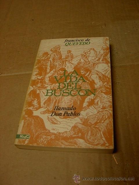 Libros de segunda mano: La vida del buscon, Francisco de Quevedo, Novelas y cuentos, 1967 - Foto 1