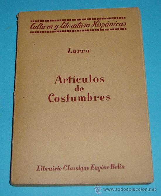 Libros de segunda mano: ART&Iacute;CULOS DE COSTUMBRES. LARRA. EDITORIAL EUGENE BELIN. PARIS - Foto 1
