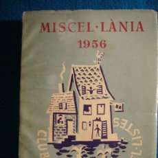 Libros de segunda mano: - MISCEL.LANIA DEL CLUB DELS NOVEL.LISTES (1956) - (ANTOLOGIA DE ESCRITORES CATALANES)