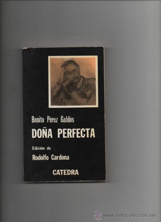 Libros de segunda mano: DO&Ntilde;A PERFECTA . BENITO PEREZ GALD&Oacute;S. CATEDRA . - Foto 1