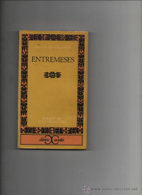 Libros de segunda mano: ENTREMESES . MIGUEL DE CERVANTES . EDICIONES CASTALIA - Foto 1