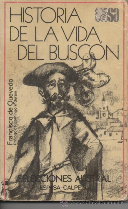 Libros de segunda mano: HISTORIA DE LA VIDA DEL BUSC&Oacute;N . FRANCISCO DE QUEVEDO . ESPASA CALPE . - Foto 1