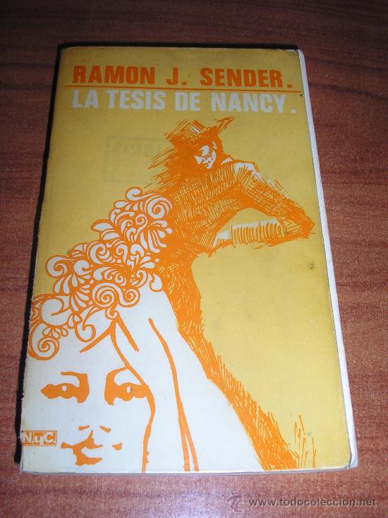Libros de segunda mano: ram&oacute;n j. sender-la tesis de nancy. - Foto 1