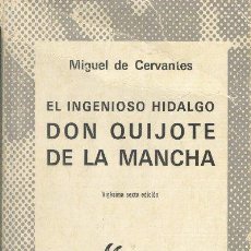 Libros de segunda mano: EL INGENIOSO HIDALGO DON QUIJOTE DE LA MANCHA MIGUEL DE CERVANTES AUSTRAL ESPASA-CALPE 1975. Lote 25857078