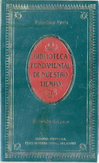 Libros de segunda mano: FRANCISCO AYALA : EL FONDO DEL VASO - Foto 1