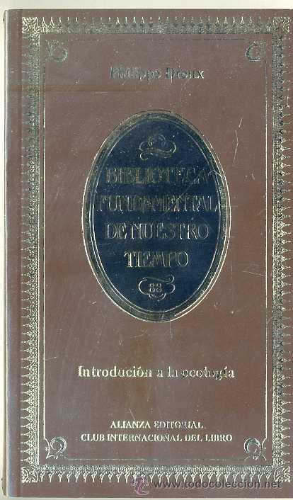 Libros de segunda mano: PHILIPPE DREUX : INTRODUCCI&Oacute;N A LA ECOLOG&Iacute;A - ILUSTRADO - Foto 1