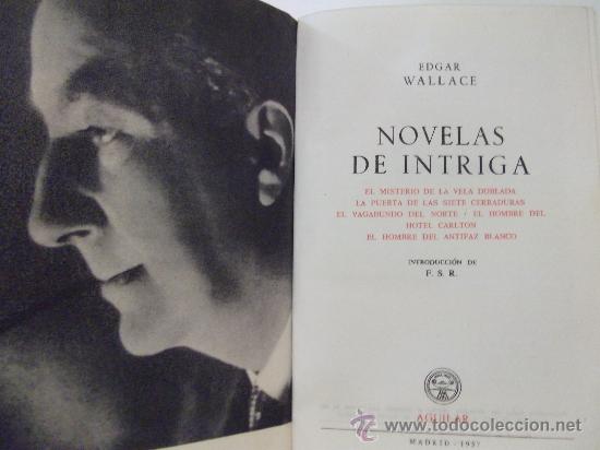 Libros de segunda mano: EDGAR WALLACE NOVELAS DE INTRIGA AGUILAR 1957 - Foto 2