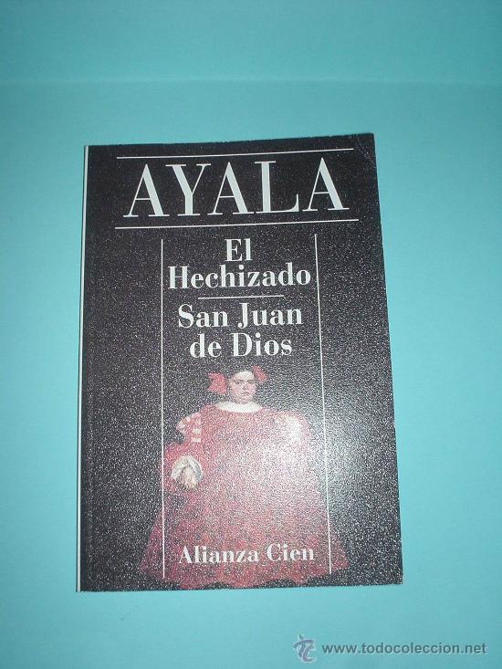 Libros de segunda mano: Libro. El Hechizado. San Juan de Dios. Ayala. Madrid, 1993 - Foto 1