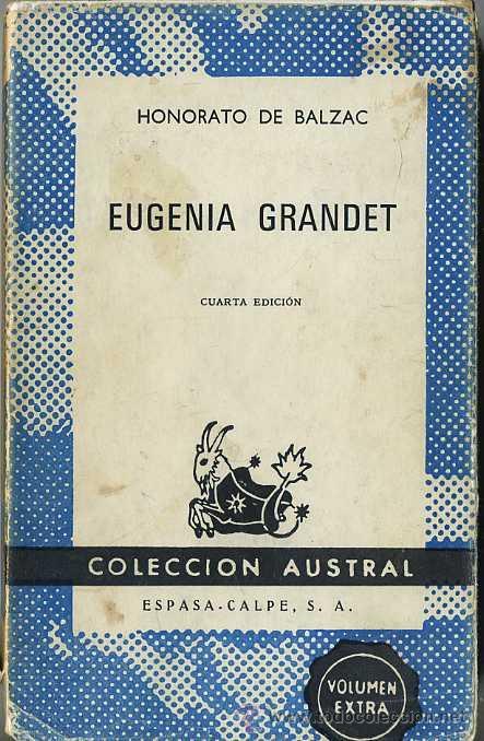 Libros de segunda mano: AUSTRAL 793 : HONORATO DE BALZAC - EUGENIA GRANDET - Foto 1
