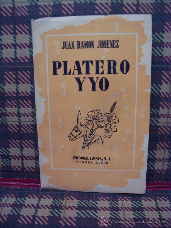 Libros de segunda mano: JUAN RAM&Oacute;N JIMENEZ - PLATERO Y Y&Oacute; - ED. LOSADA 1952 - Foto 1