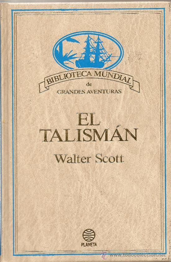 Libros de segunda mano: EL TALISM&Aacute;N DE WALTER SCOTT  &iquest;CU&Aacute;NTO PAGAS POR &Eacute;L? - Foto 1