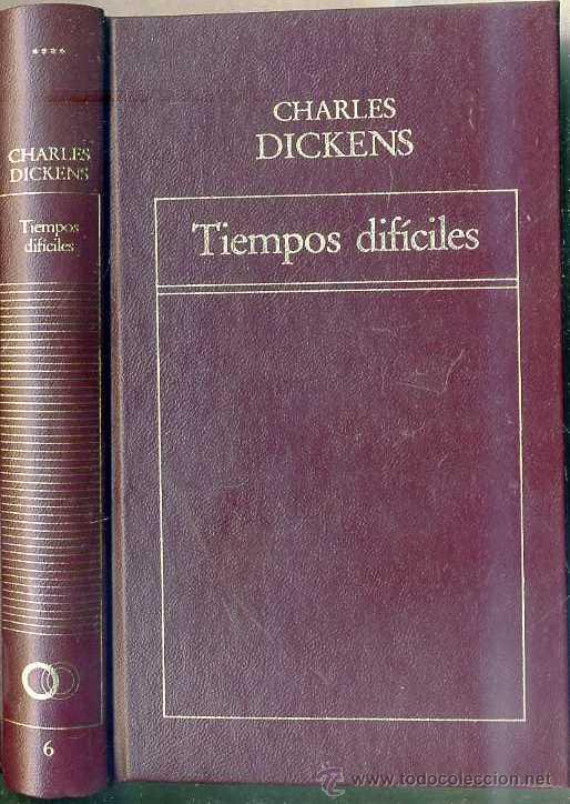 Libros de segunda mano: CHARLES DICKENS : TIEMPOS DIF&Iacute;CILES - Foto 1