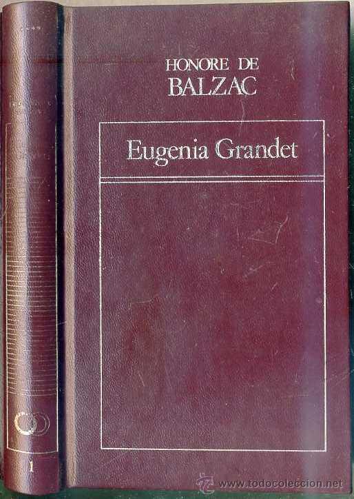 Libros de segunda mano: HONOR&Eacute; DE BALZAC : EUGENIA GRANDET - Foto 1