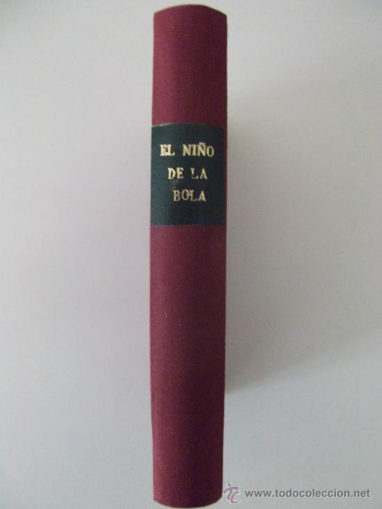 Libros de segunda mano: EL NI&Ntilde;O DE LA BOLA. PEDRO A. DE ALARC&Oacute;N. 1943 - Foto 1