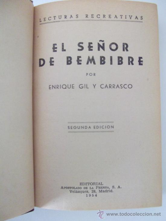 Libros de segunda mano: EL SE&Ntilde;OR DE BEMBIBRE. E. GIL Y CARRASCO. APOSTOLADO DE LA PRENSA. 1947 - Foto 3