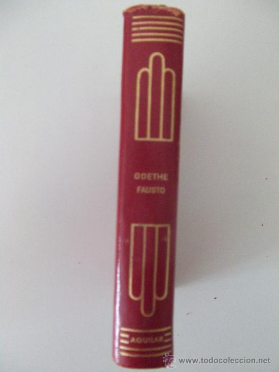 Libros de segunda mano: FAUSTO. GOETHE. AGUILAR. CRISOL. 1968 - Foto 1