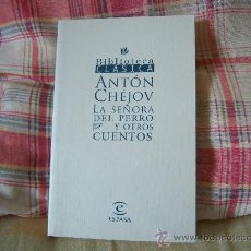 Libri di seconda mano: ANTÓN CHÉJOV LA SEÑORA DEL PERRO Y OTROS RELATOS