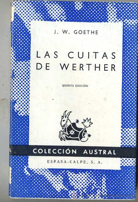 Libros de segunda mano: AUSTRAL 449 : GOETHE : LAS CUITAS DE WERTHER - Foto 1
