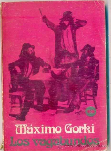 Libros de segunda mano: M&Aacute;XIMO GORKI : LOS VAGABUNDOS - Foto 1