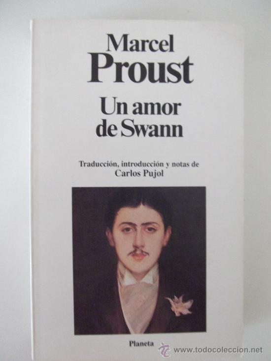 Libros de segunda mano: UNA AMOR DE SWANN. MARCEL PROUST. PLANETA 1992 - Foto 1