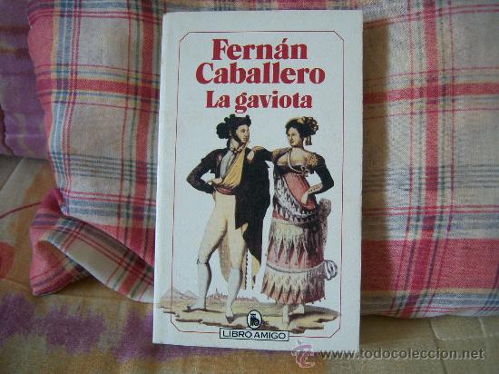 Libros de segunda mano: FERN&Aacute;N CABALLERO La gaviota