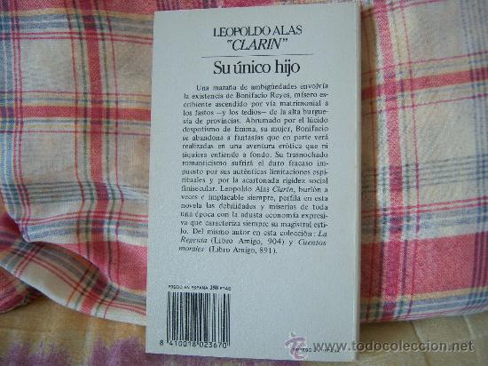 Libros de segunda mano: LEOPOLDO ALAS CLAR&Iacute;N Su &uacute;nico hijo - Foto 2