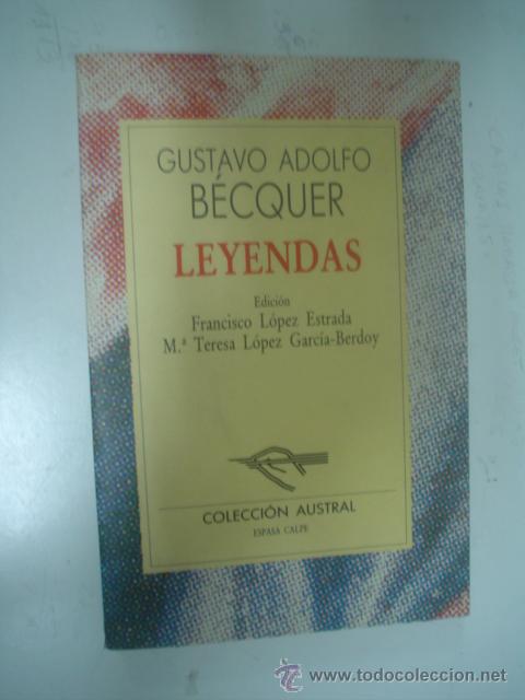Libros de segunda mano: GUSTAVO ADOLFO B&Eacute;CQUER: LEYENDAS - Foto 1