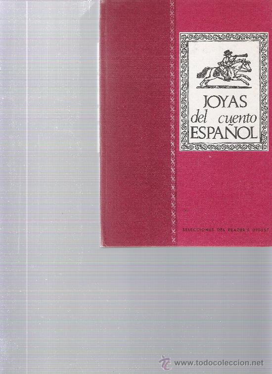 Livres d'occasion: joyas del cuento espa&ntilde;ol - selecciones del reader&acute;s digest - tapa dura