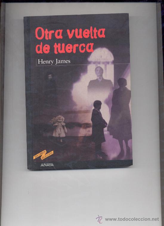 Libros de segunda mano: HENRY JAMES OTRA VUELTA DE TUERCA - Foto 1