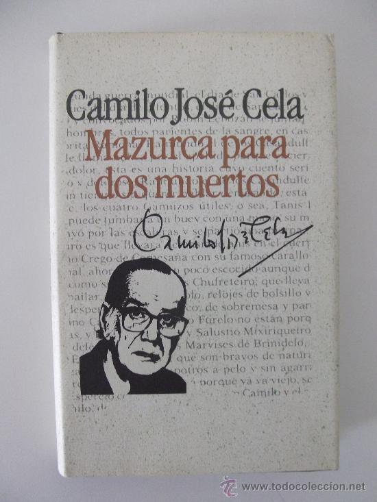 Libros de segunda mano: MAZURCA PARA DOS MUERTOS. CAMILO JOS&Eacute; CELA. 1989 - Foto 1