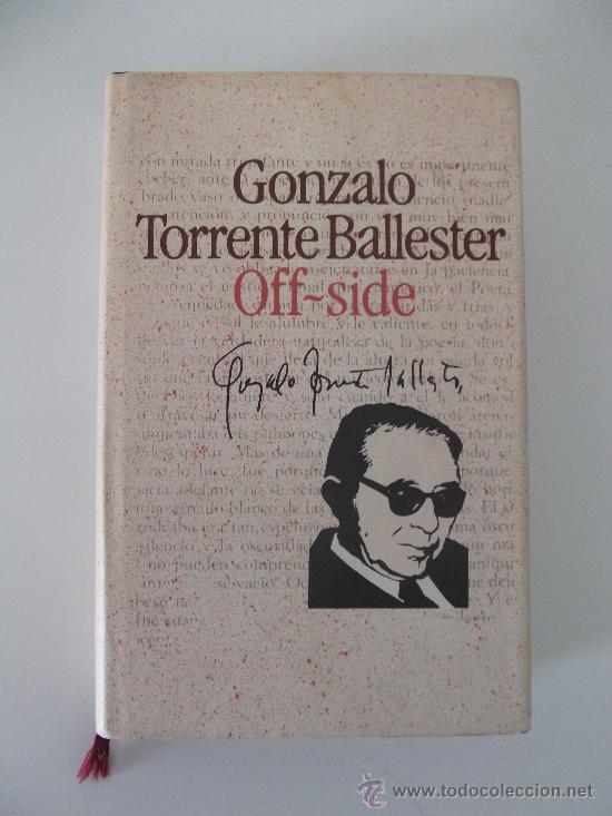Libros de segunda mano: GONZALO TORRENTE BALLESTER. OFF-SIDE. 1986 - Foto 1