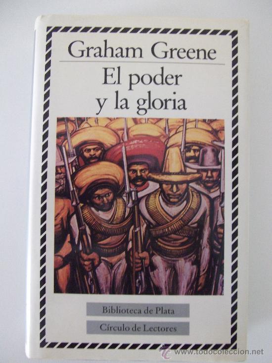Libros de segunda mano: GRAHAM GREENE. EL PODER Y LA GLORIA. 1994 - Foto 1