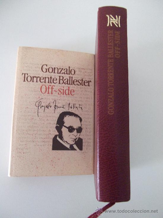 Libros de segunda mano: GONZALO TORRENTE BALLESTER. OFF-SIDE. 1986 - Foto 2