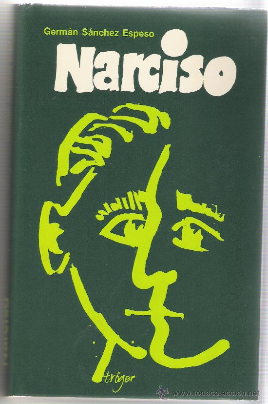 Libros de segunda mano: Germ&aacute;n S&aacute;nchez Espeso - Narciso - Foto 1