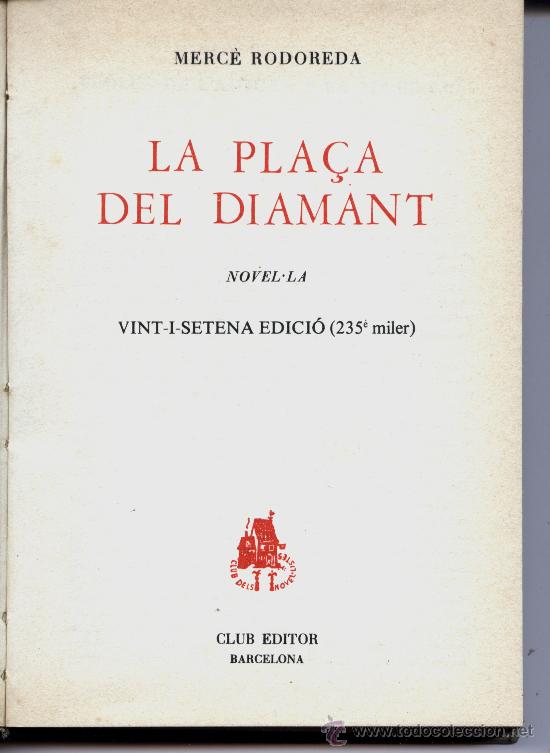 Libros de segunda mano: La pla&ccedil;a del Diamant - Merc&egrave; Rodoreda - Foto 1