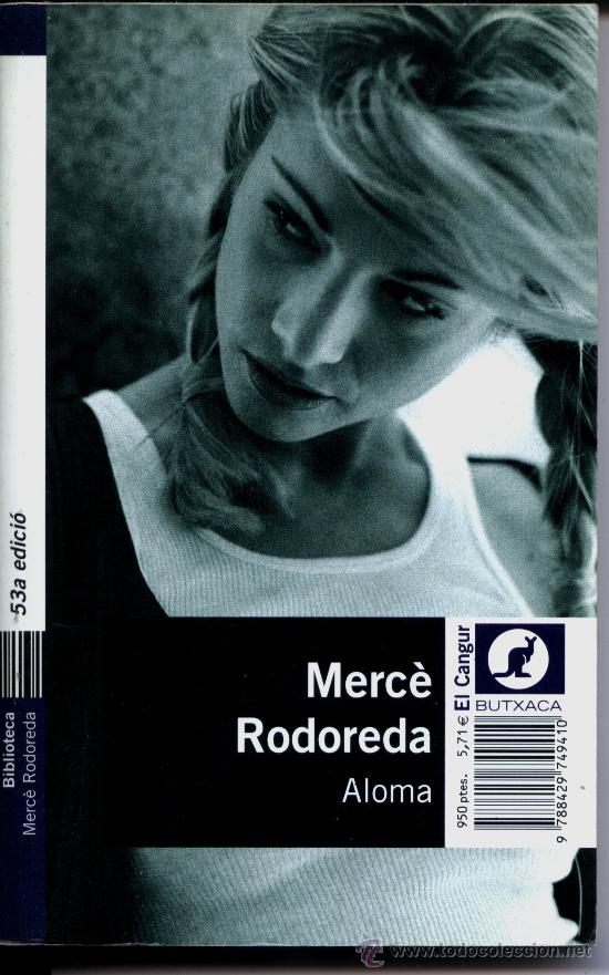 Libros de segunda mano: Merce Rodoreda - Aloma - Foto 1