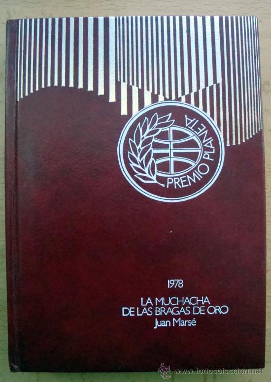Libros de segunda mano: Libro la muchacha de las bragas de oro de Juan Marse premio Planeta 1978 - Foto 1